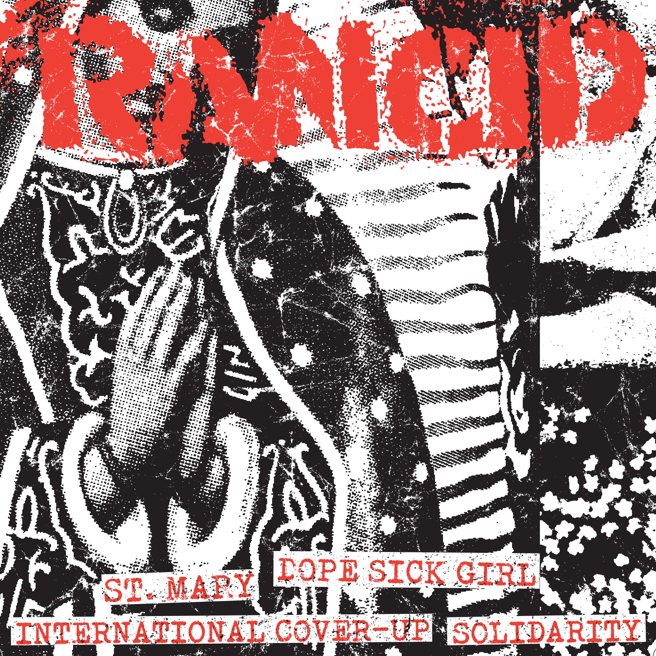 Rancid - St. Mary + Dope Sick Girl / International Cover-Up + Solidarity (7 INCH)