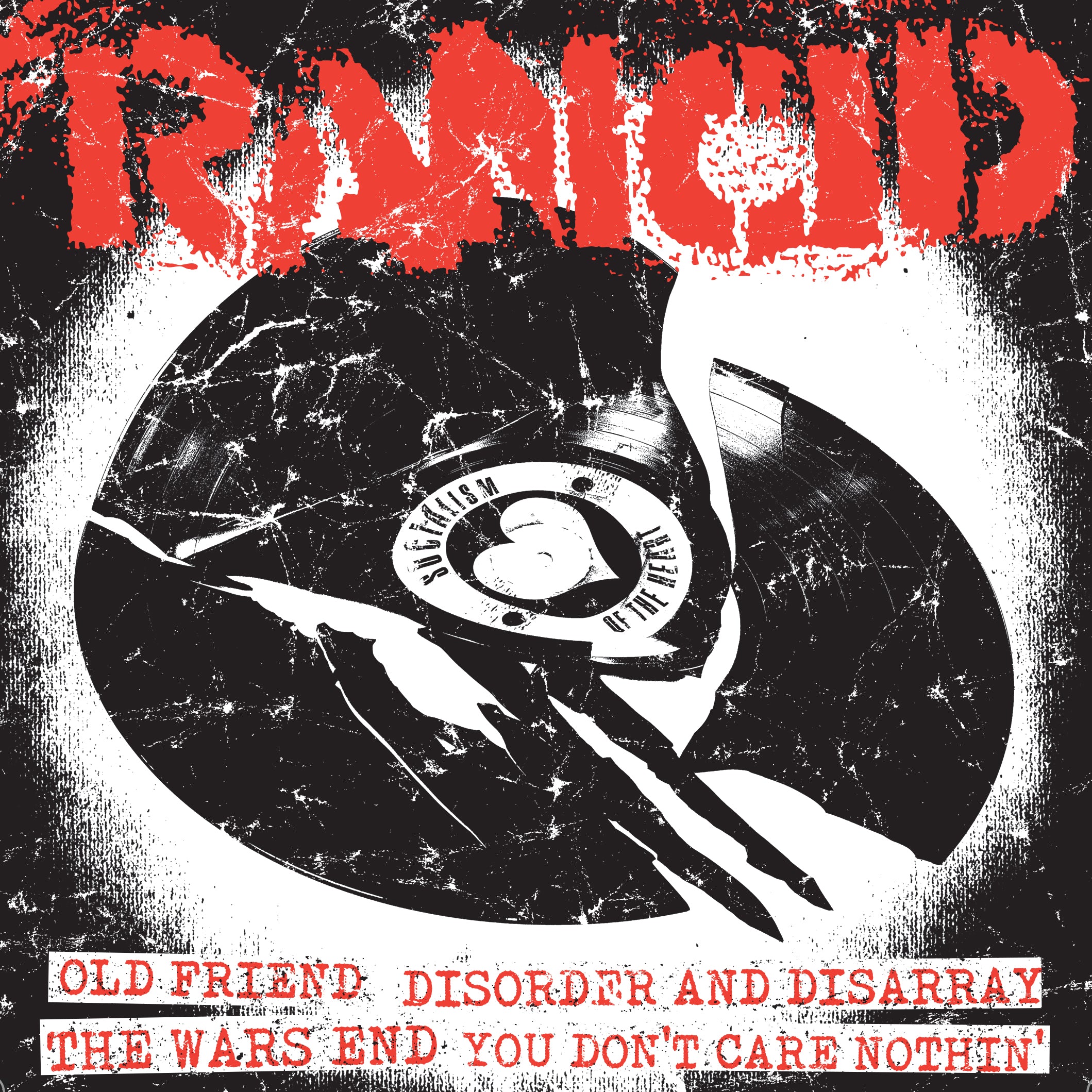 Rancid - Old Friend + Disorder & Disarray / the Wars End + You Don’t Care Nothin’ (7 INCH)