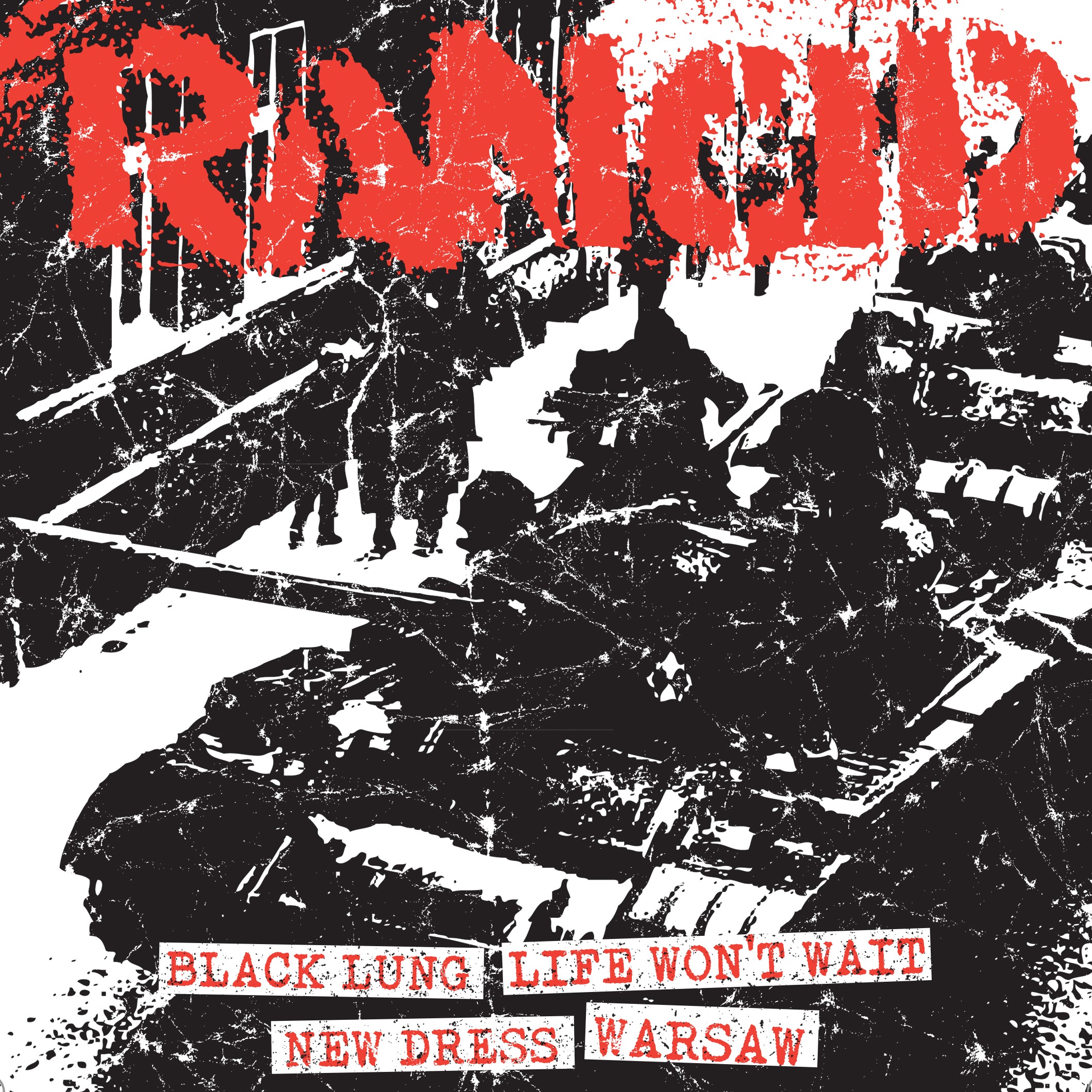Rancid - Black Lung + Life Won’t Wait / New Dress + Warsaw (7 INCH)