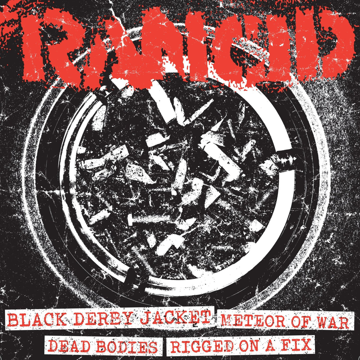 Rancid - Black Derby Jacket + Meteor of War / Dead Bodies + Rigged On A Fix (7 INCH)