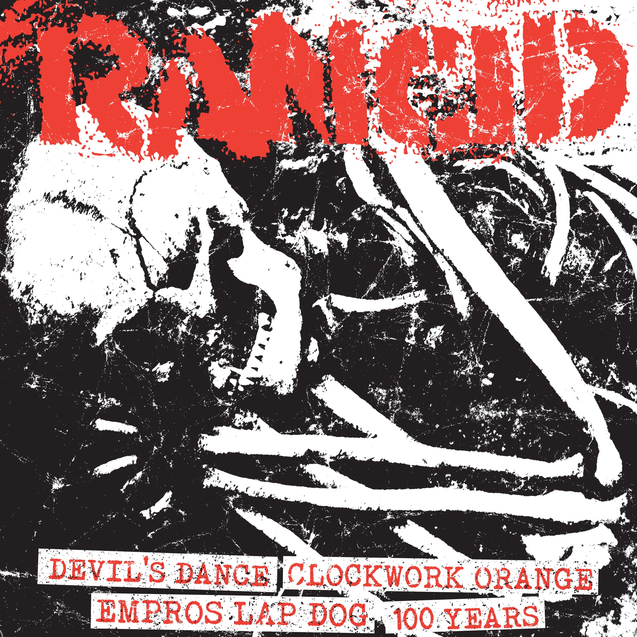 Rancid - Devil’s Dance + Clockwork Orange / Empros Lap Dog + 100 Years (7 INCH)
