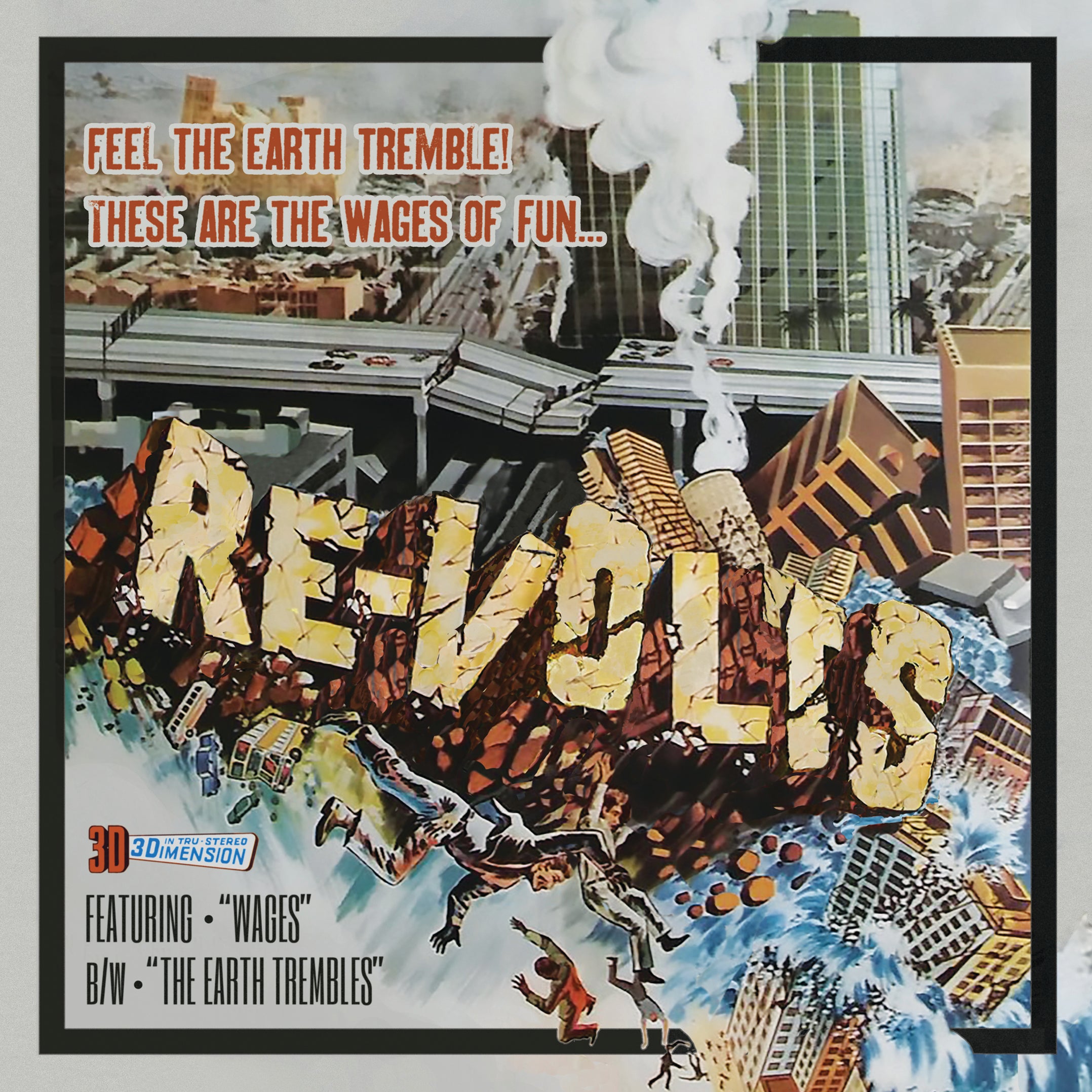 The Re-volts - Wages (orange/yellow Galaxy Vinyl) (7 INCH)