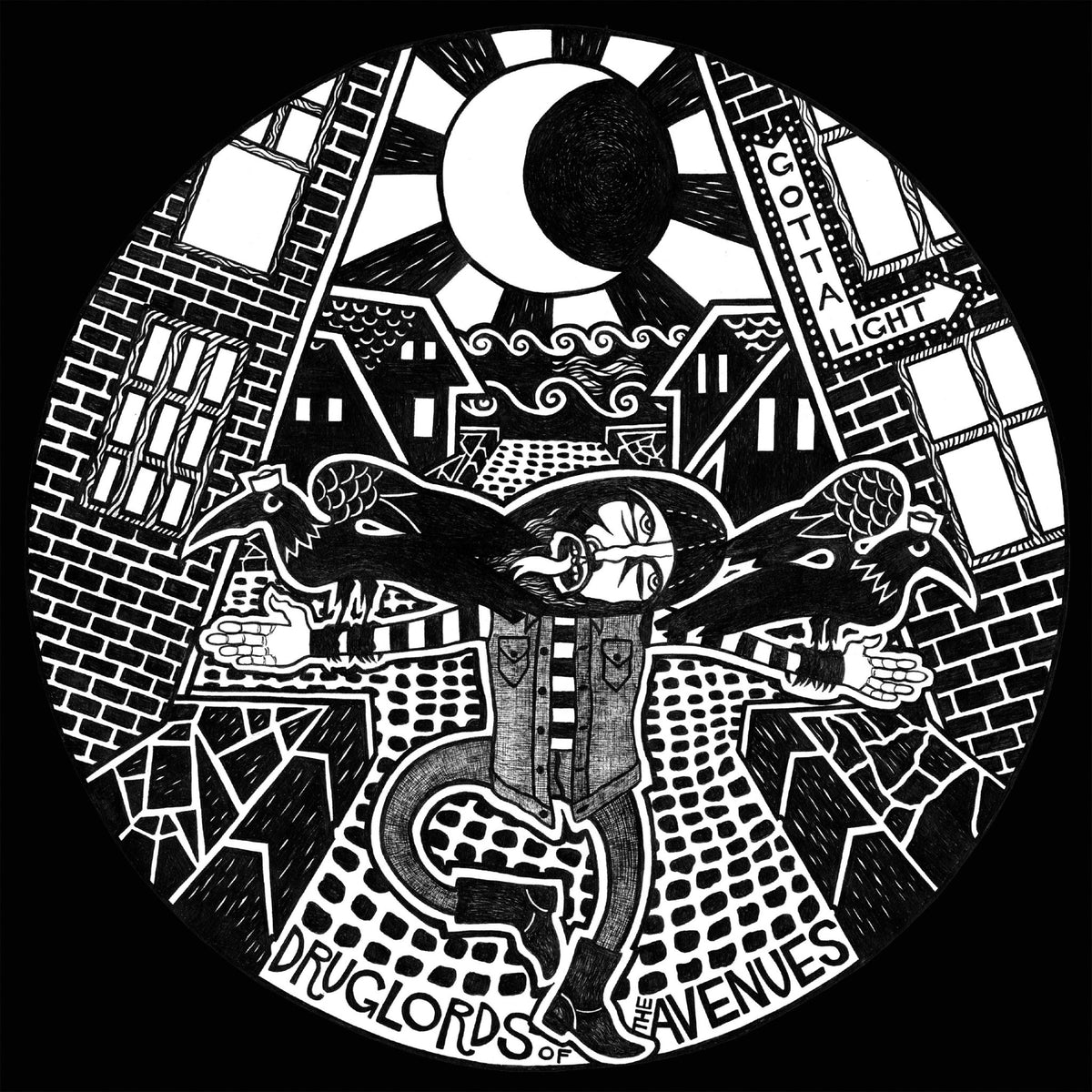 Druglords Of The Avenues - Gotta Light (LP)
