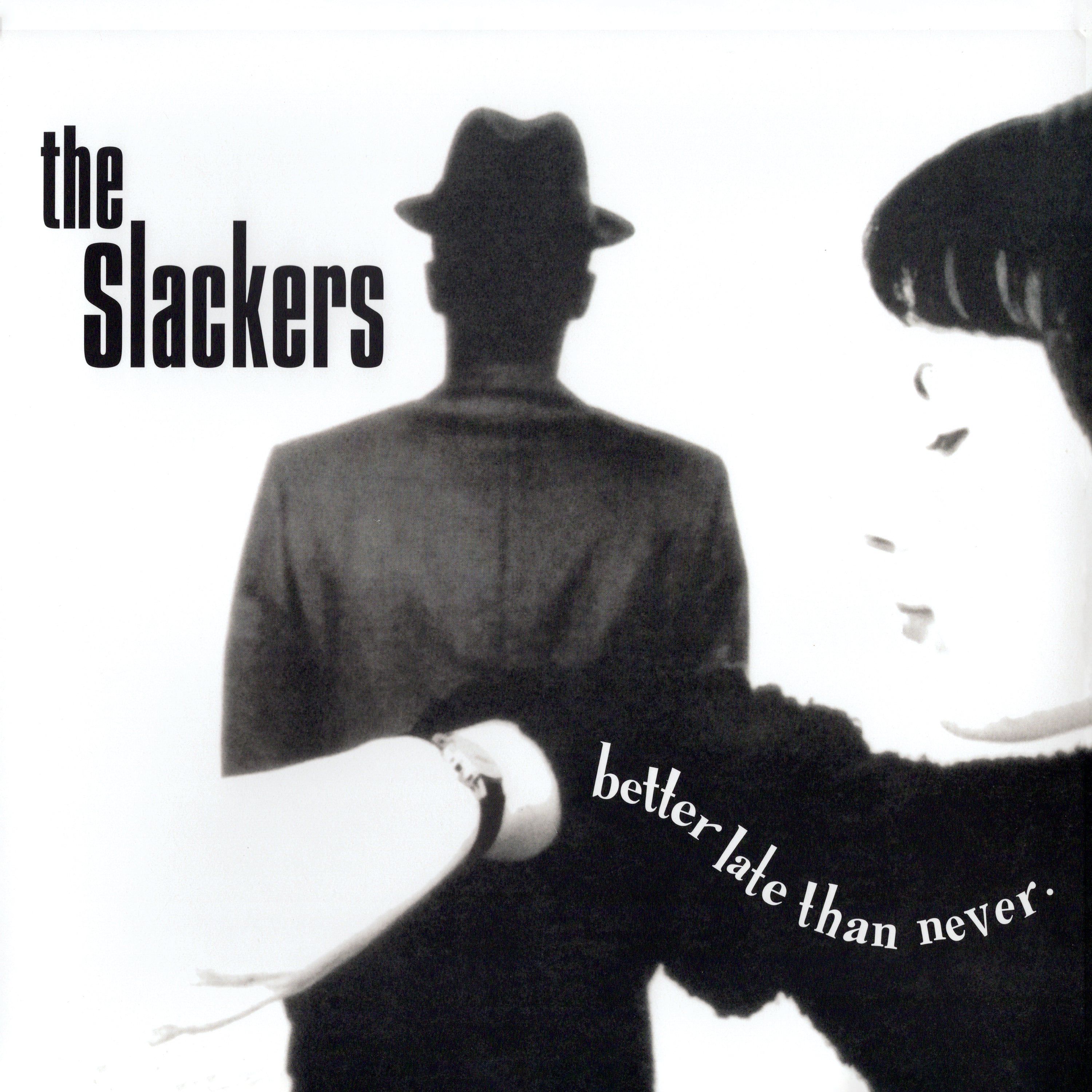 The Slackers - Better Late Than (LP)