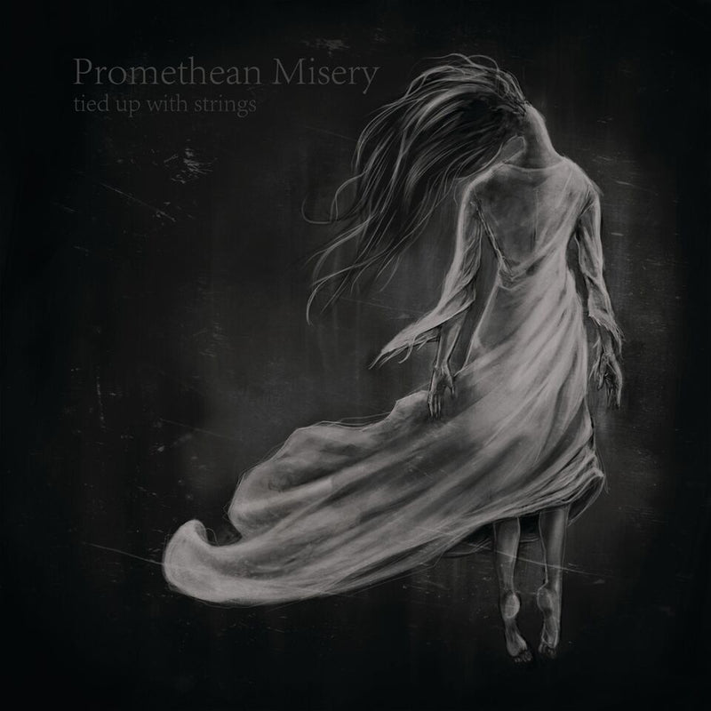 Promethean Misery - Tied Up With Strings (CD)