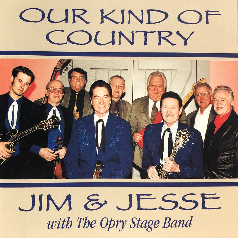 Jim & Jesse - Our Kind Of Country (CD)