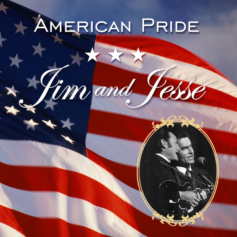 Jim And Jesse - American Pride (CD)