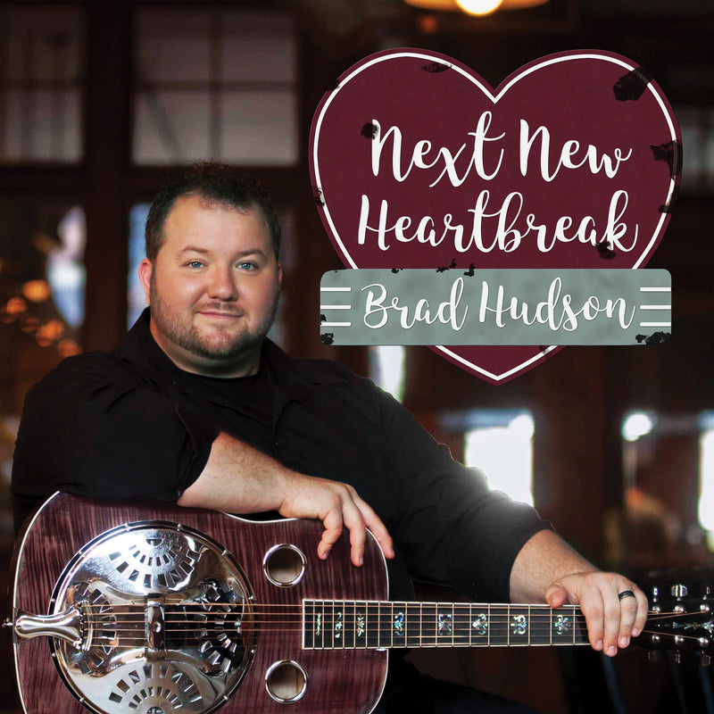 Brad Hudson - Next New Heartbreak (CD)