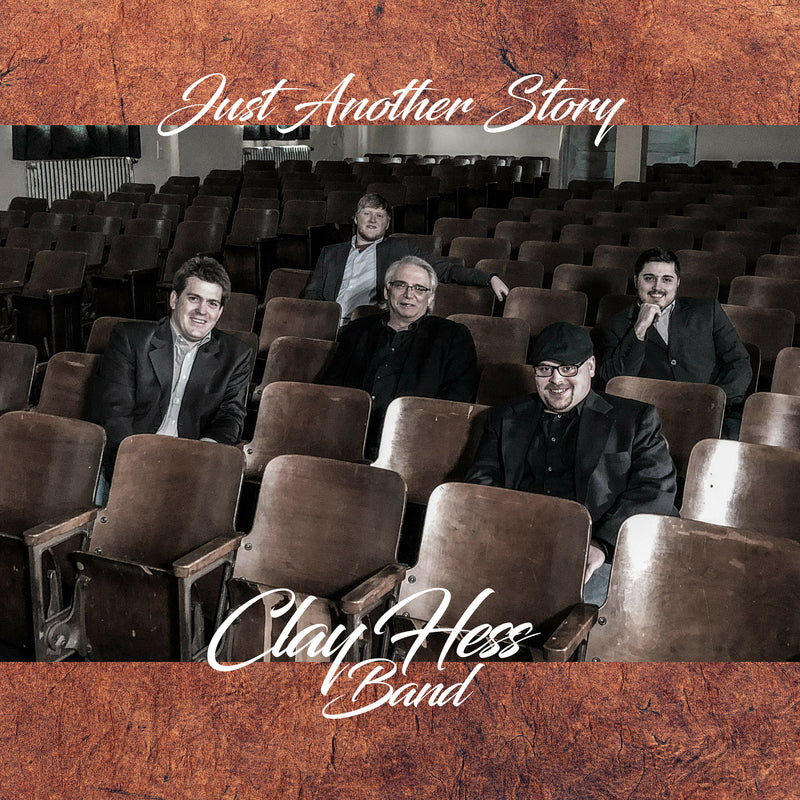 Clay Hess Band - Just Another Story (CD)