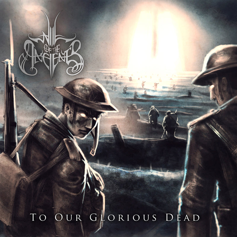 Will Of The Ancients - To Our Glorious Dead (CD)