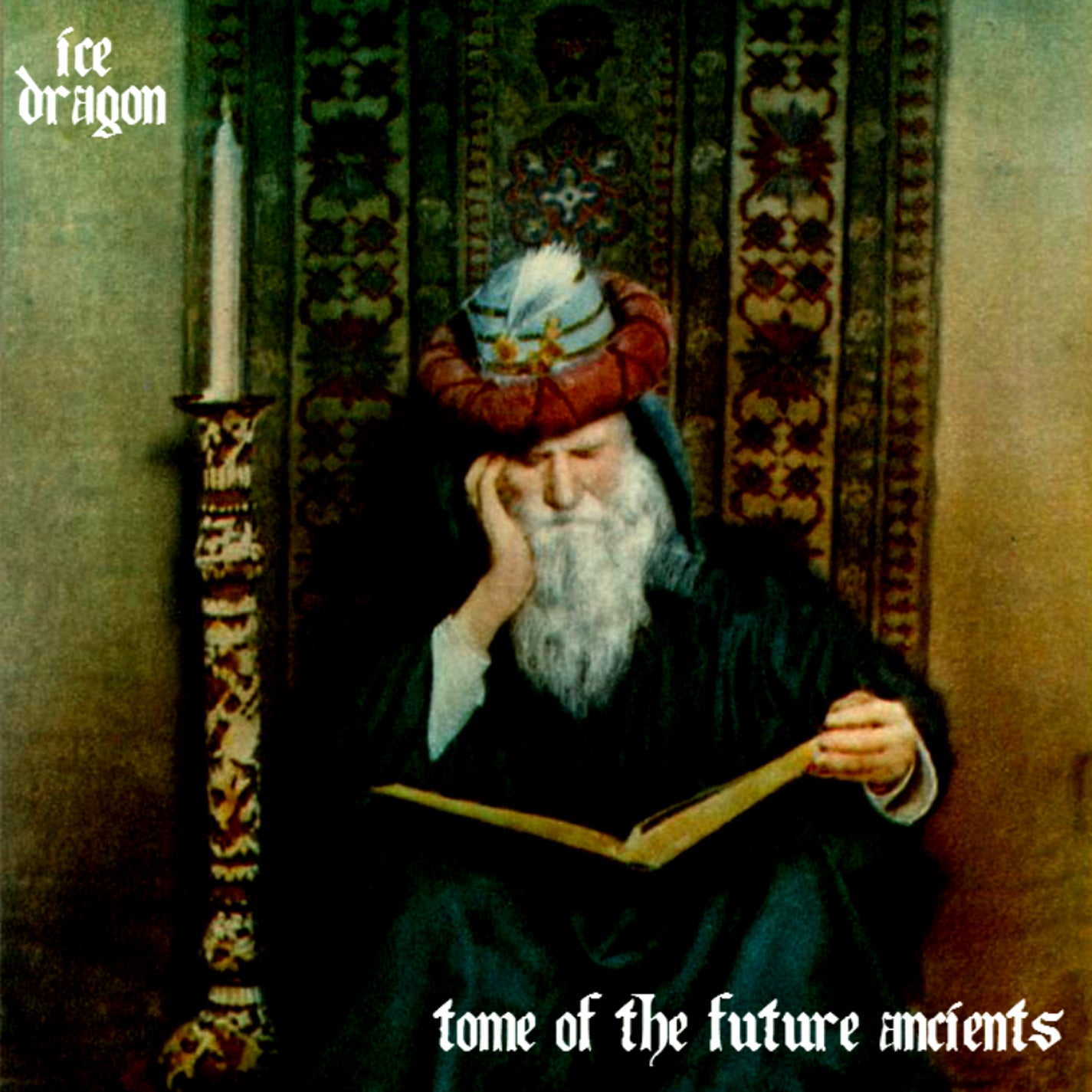 Ice Dragon - Tome Of The Future Ancients (CD)
