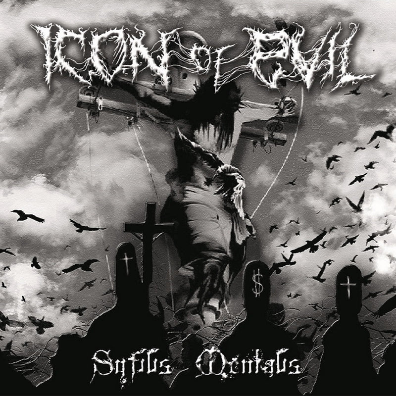 Icon Of Evil - Syfilis Mentalis (CD)