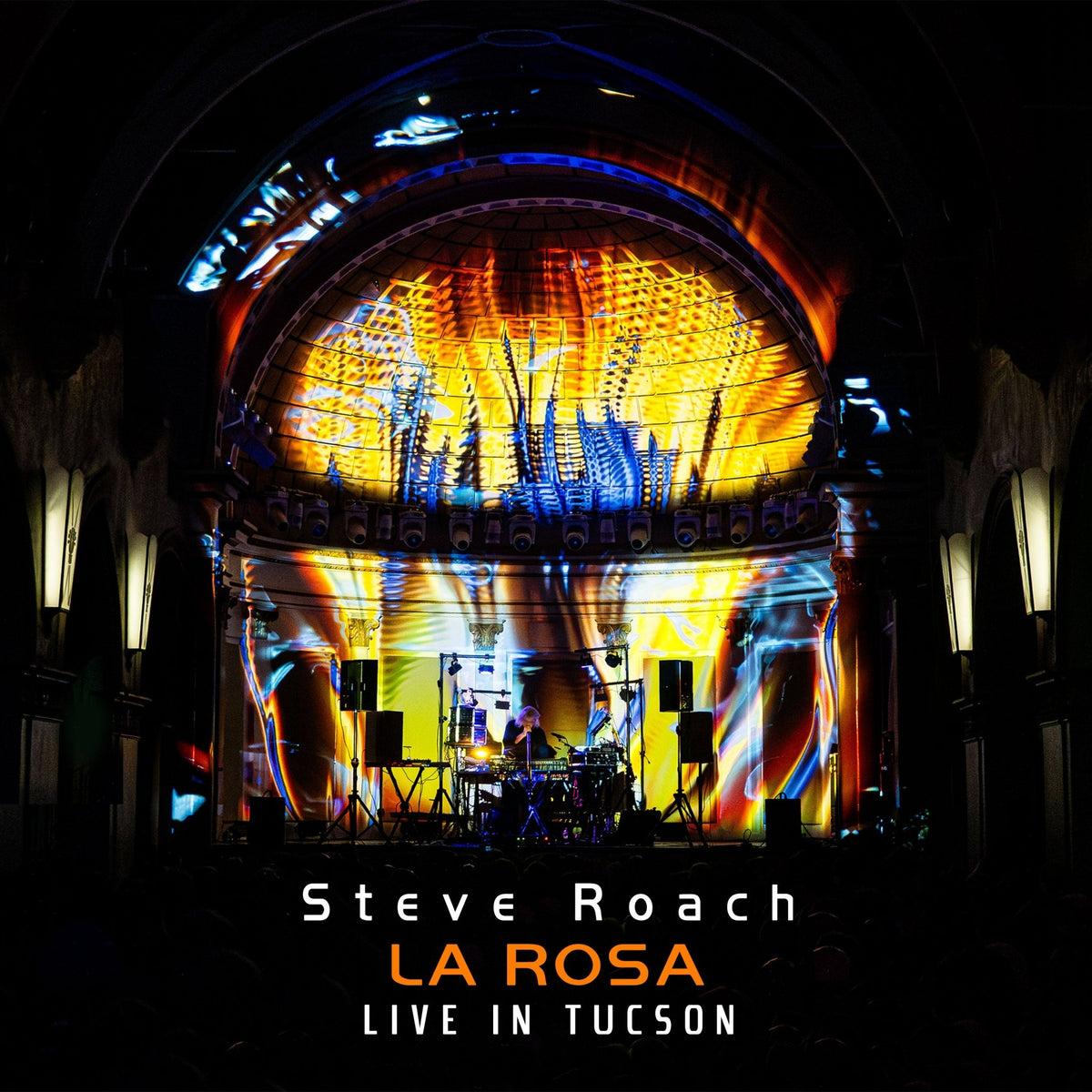 Steve Roach - La Rosa: Live In Tucson, 2025 (CD)