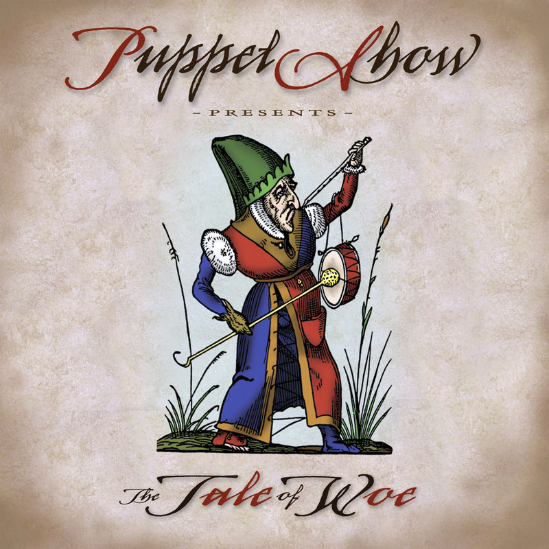 Puppet Show - The Tale of Woe (CD)
