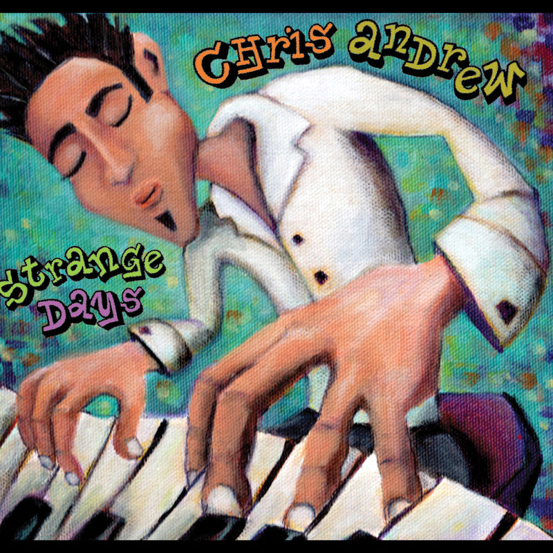 Chris Andrew - Strange Days (CD)
