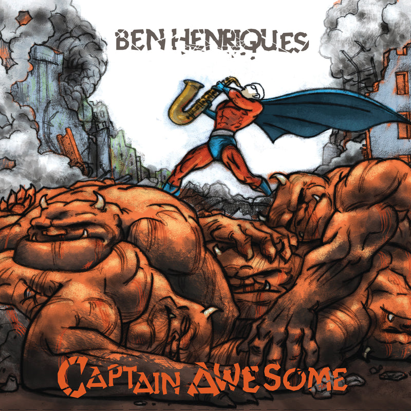 Ben Henriques - Captain Awesome (CD)