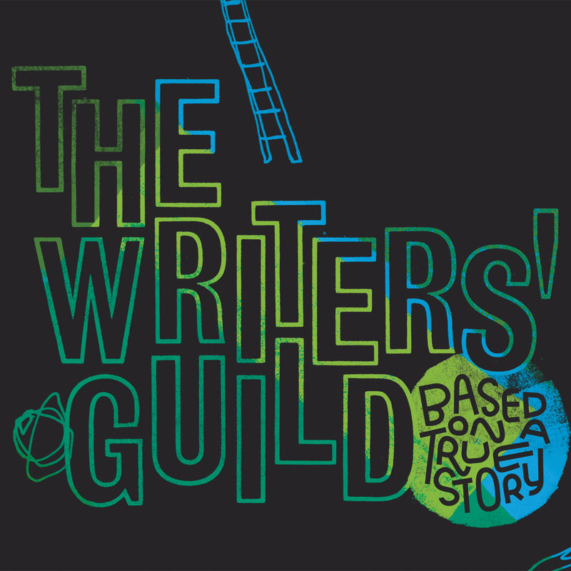 Writers' Guild - Based On A True Story (CD)