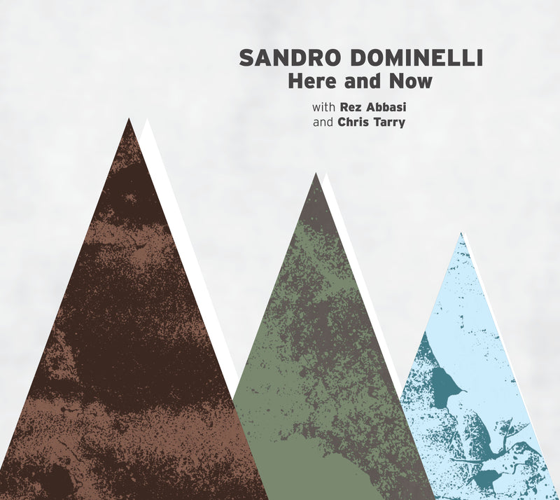 Sandro Dominelli - Here And Now (CD)