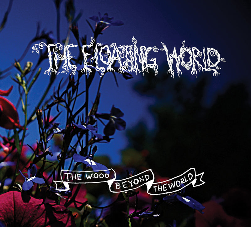 Floating World - The Wood Beyond The World (CD)
