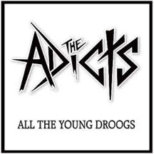Adicts - All The Young Droogs (CD)