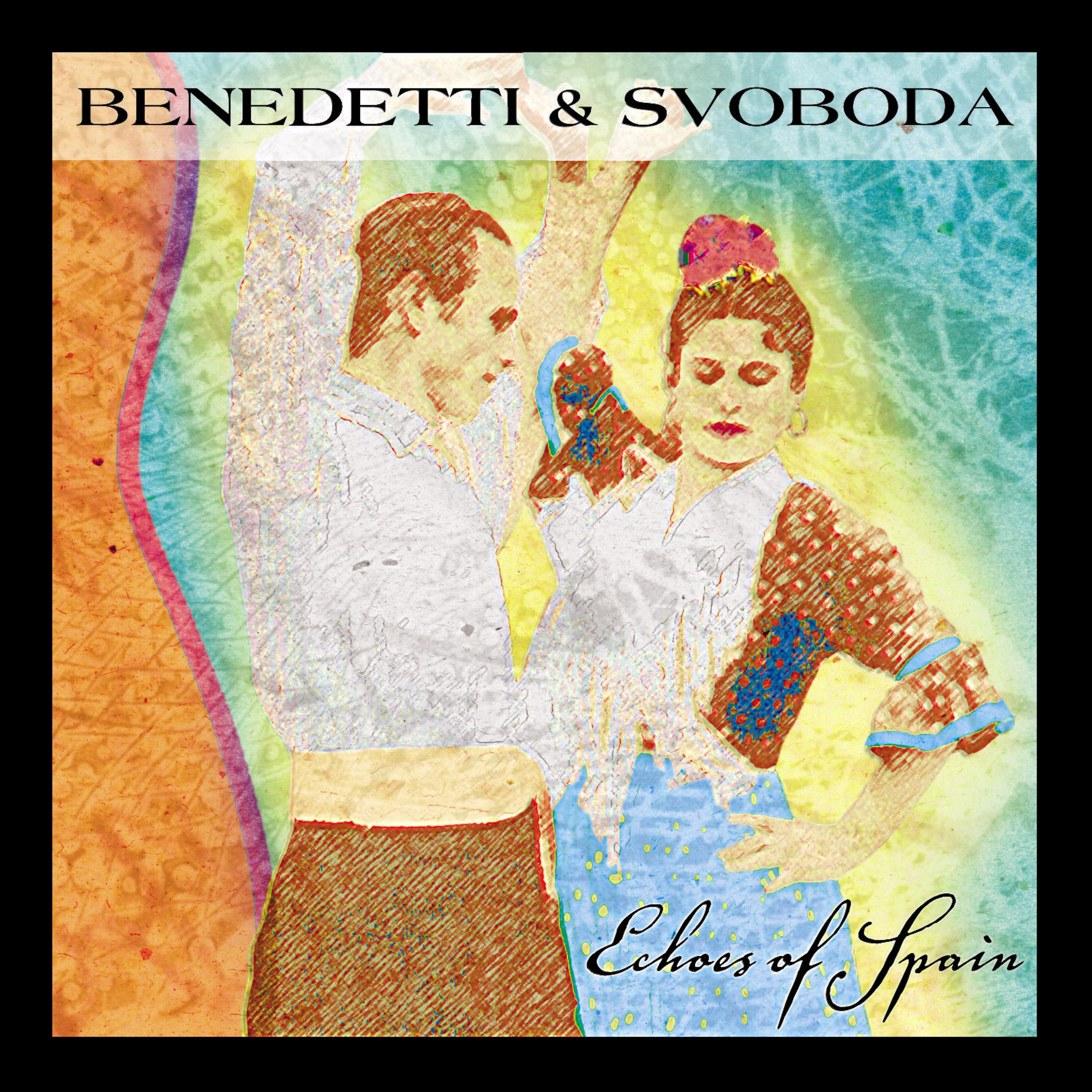 Benedetti & Svoboda - Echoes Of Spain (CD)
