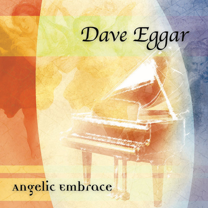 Dave Eggar - Angelic Embrace (CD)