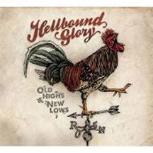 Hellbound Glory - Old Highs & New Lows (CD)