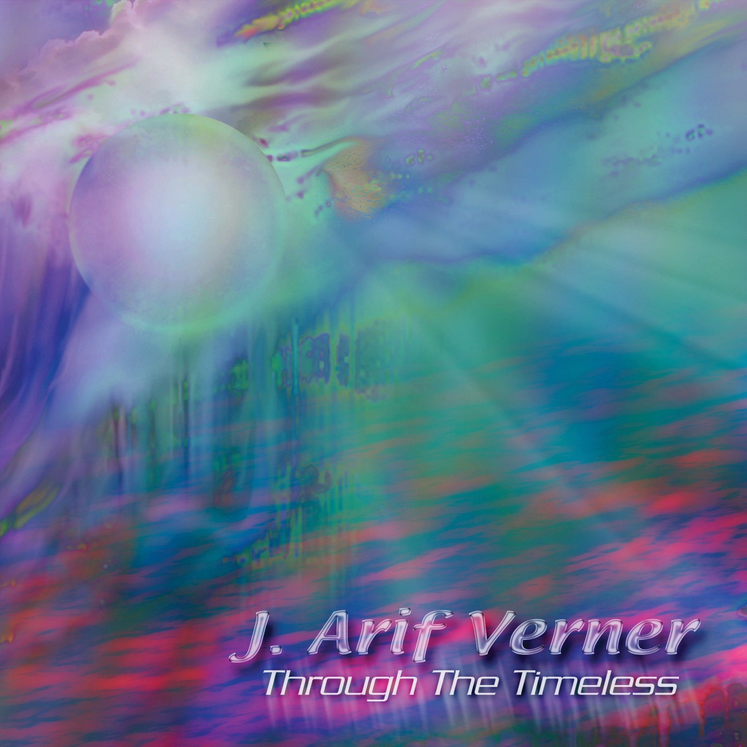 J. Arif Verner - Through The Timeless (CD)