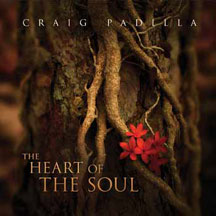 Craig Padilla - The Heart Of The Soul (CD)
