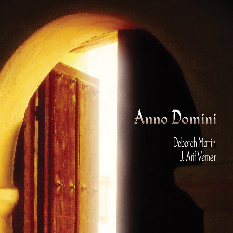 Deborah Martin & J. Arif Verner - Anno Domini (CD)