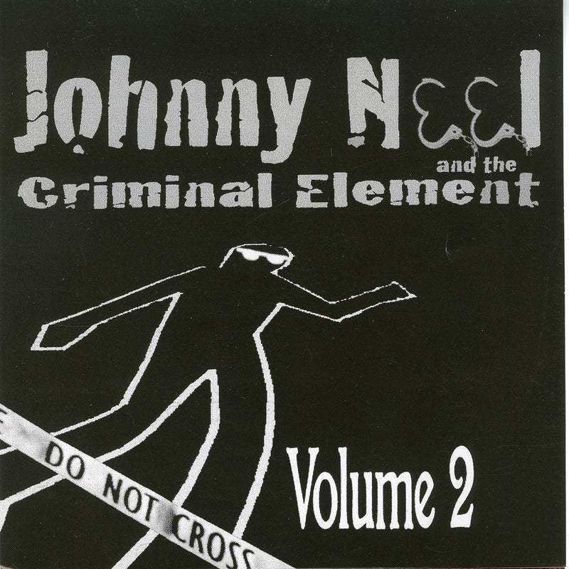Johnny Neel And Criminal Element - Volume 2 (CD)