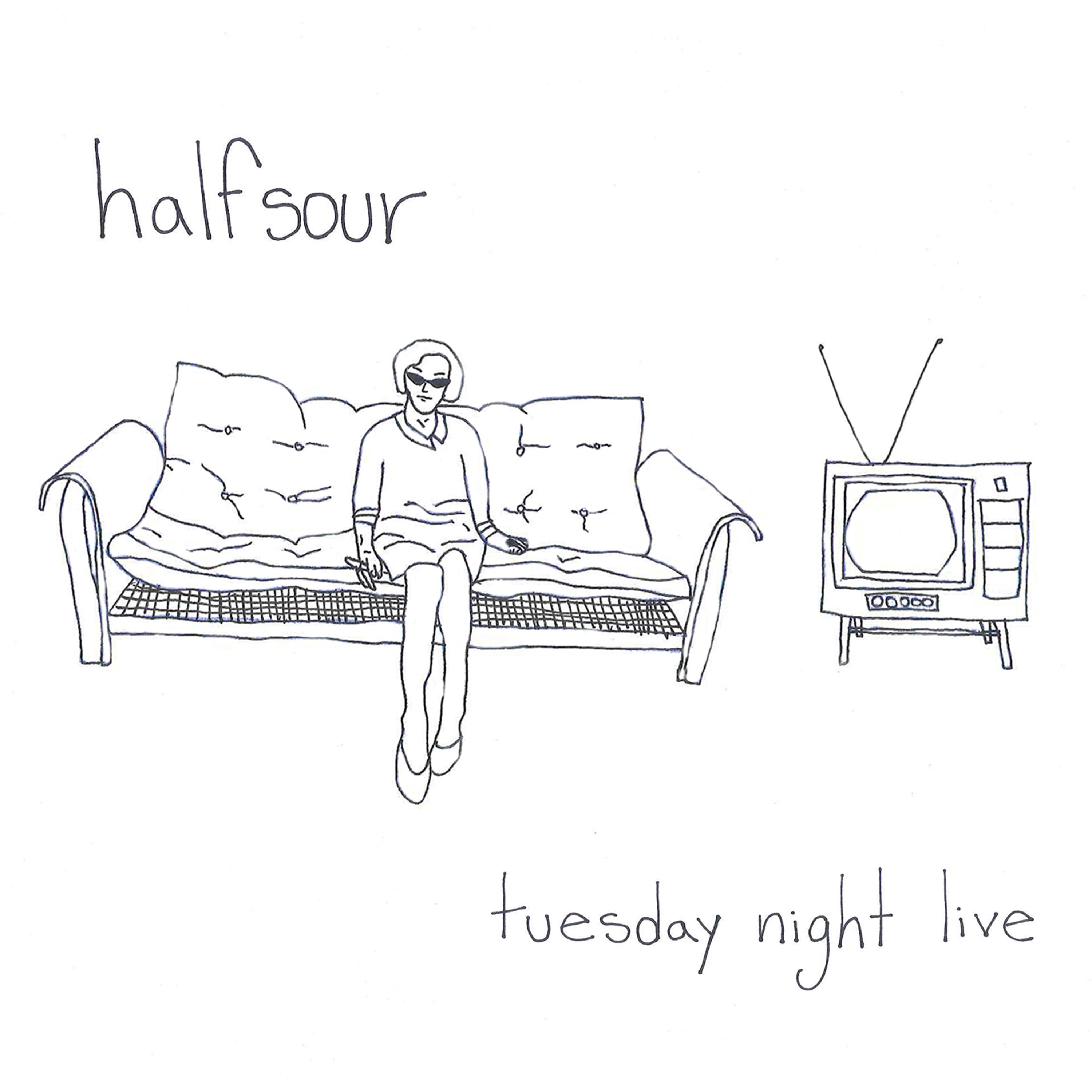 Halfsour - Tuesday Night Live (LP)