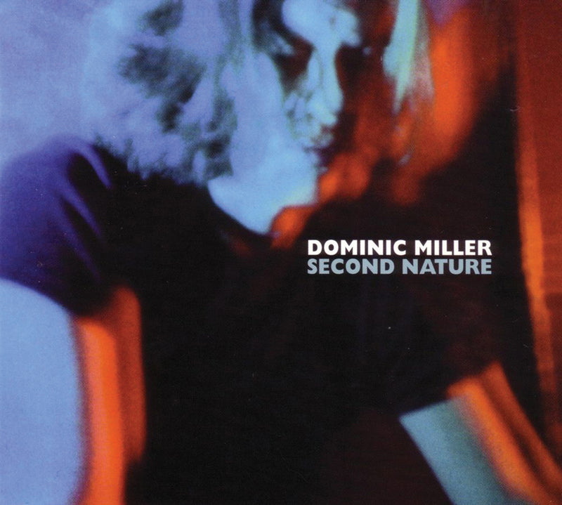Dominic Miller - Second Nature (CD)