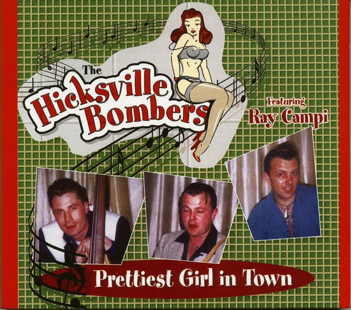Hicksville Bombers - Prettiest Girl In Town (CD)