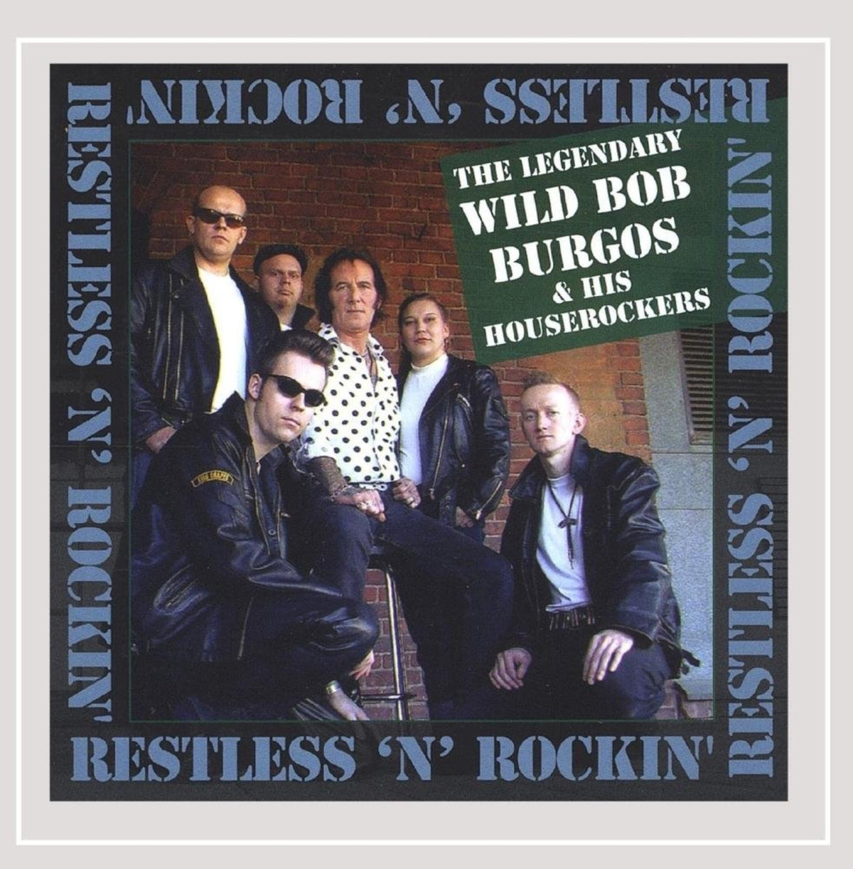 Wild Bob Burgos - Restless & Rockin' (CD)