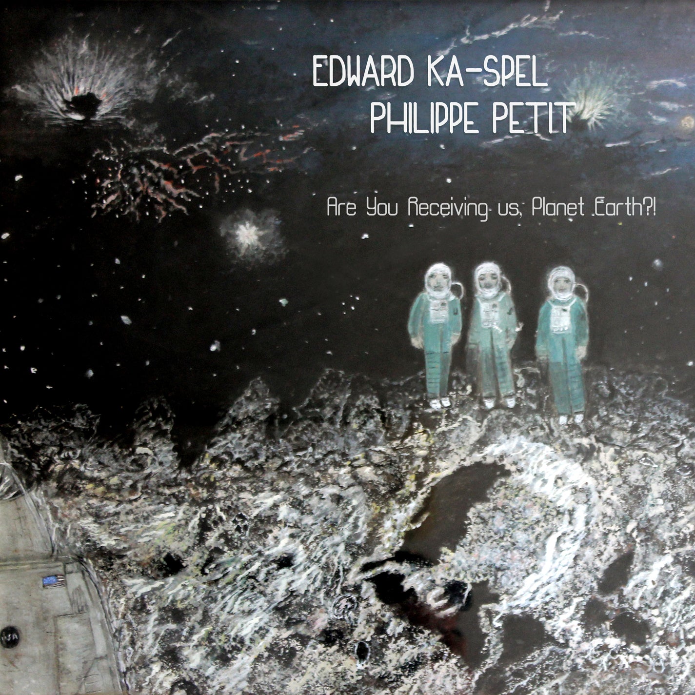 Edward Ka-spel & Philippe Petit - Are You Receiving Us, Planet Earth !? (LP)
