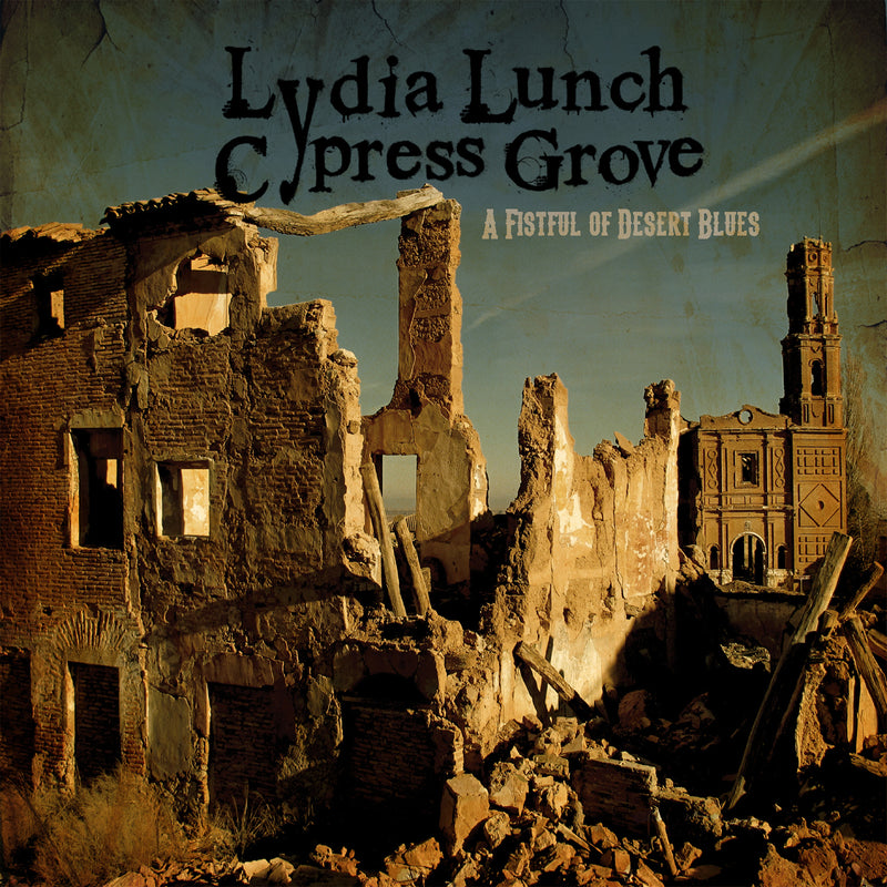 Lydia Lunch & Cypress Grove - A Fistful Of Desert Blues (CD)
