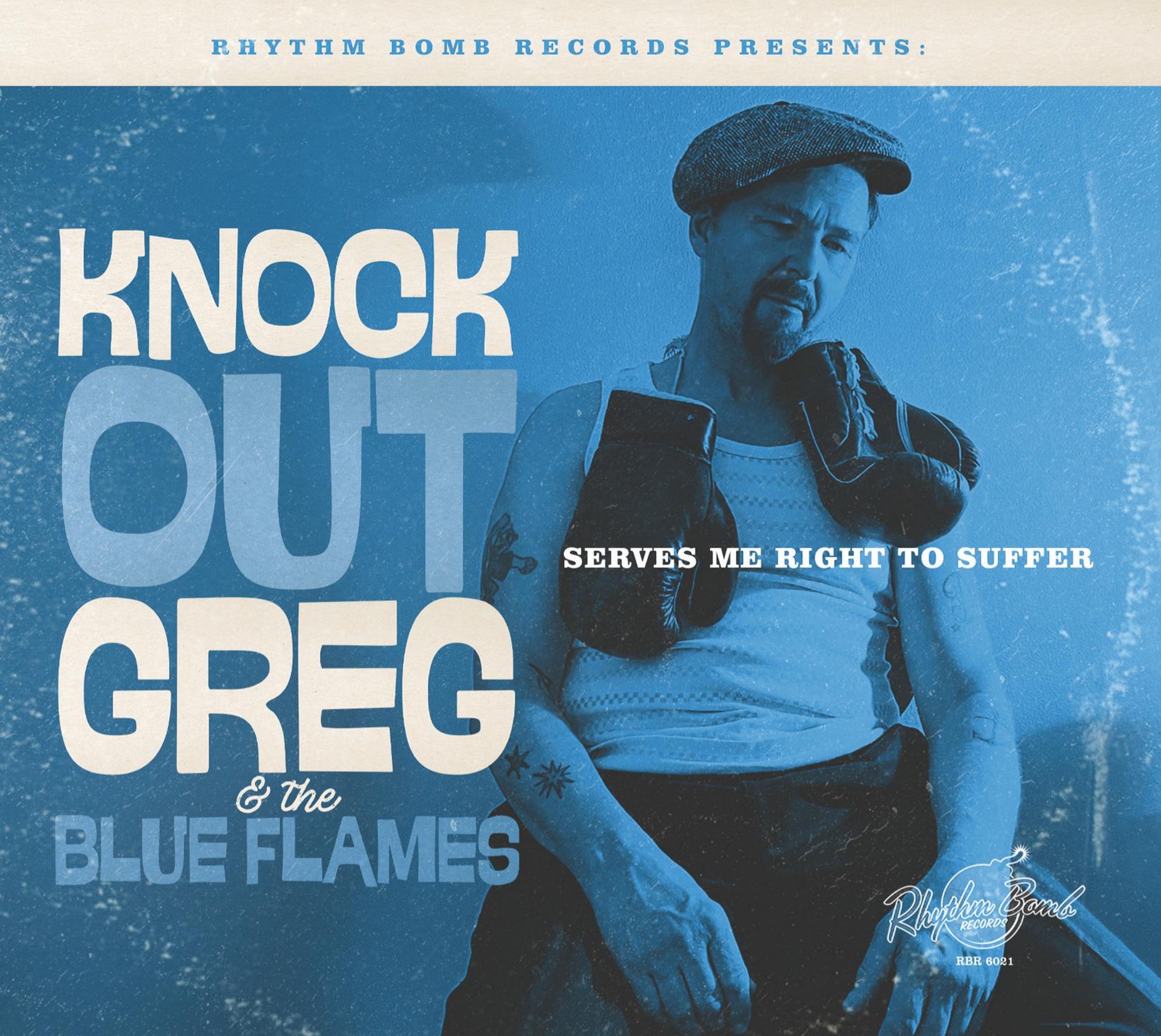Knock-Out Greg And The Blue Flames - Serves Me Right To Suffer (CD)