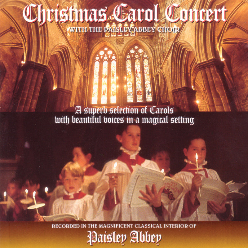 Paisley Abbey Choir - Christmas Carol Concert (CD)