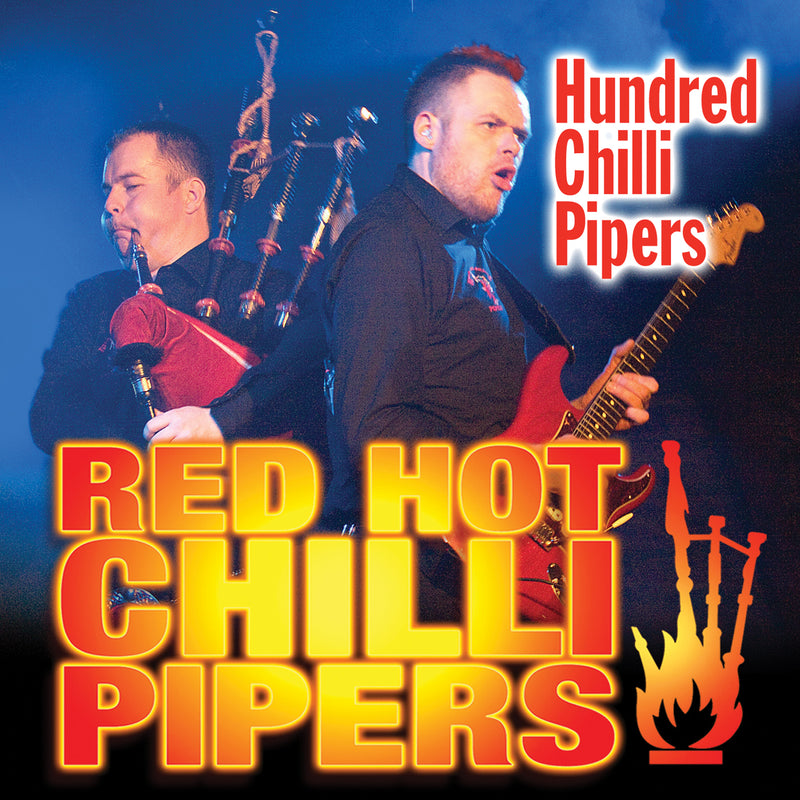 Red Hot Chilli Pipers - Hundred Chilli Pipers (CD)