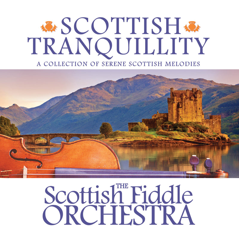 the Scottish Fiddle Orchestra - Scottish Tranquillity (CD)