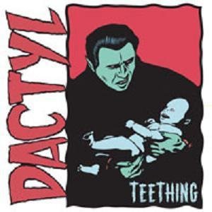 Dactyl - Teething (CD)