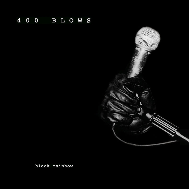 400 Blows - Black Rainbow (LP)