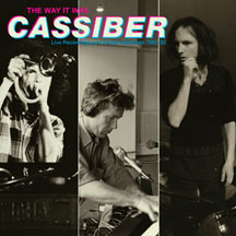 Cassiber - The Way It Was (CD)