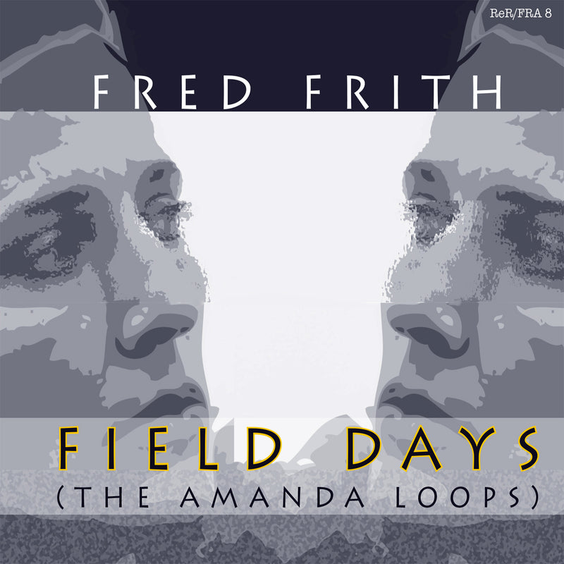 Fred Frith - Field Days (CD)