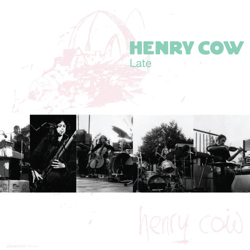 Henry Cow - Vol. 9: Late (CD)