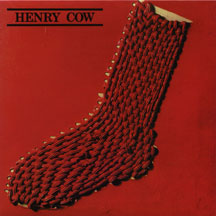 Henry Cow - In Praise Of Learning (CD)