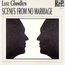 Lutz Glandien - Scenes From No Marriage (CD)