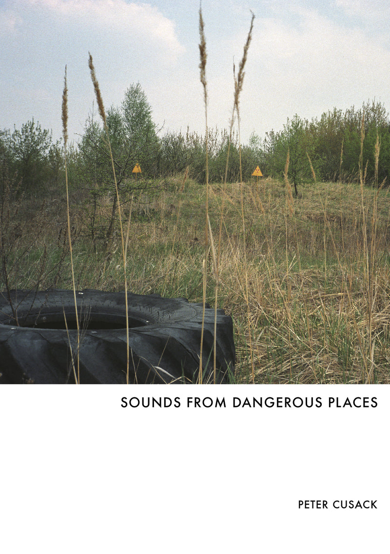 Peter Cusack - Sounds From Dangerous Places (CD)