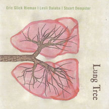 Reiman/Dalaba/Dempster - Lung Tree (CD)